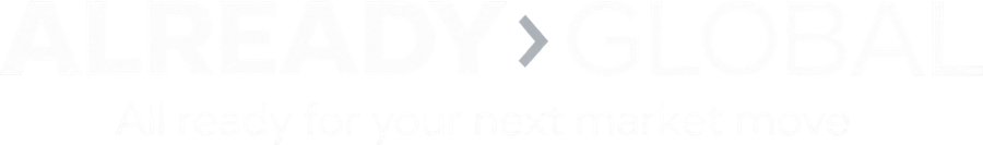 Already Global — All ready for your next market move